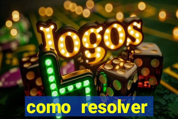 como resolver reclamado apenas por dispositivo registrado